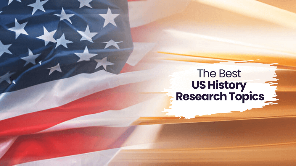 us-history-research-topics