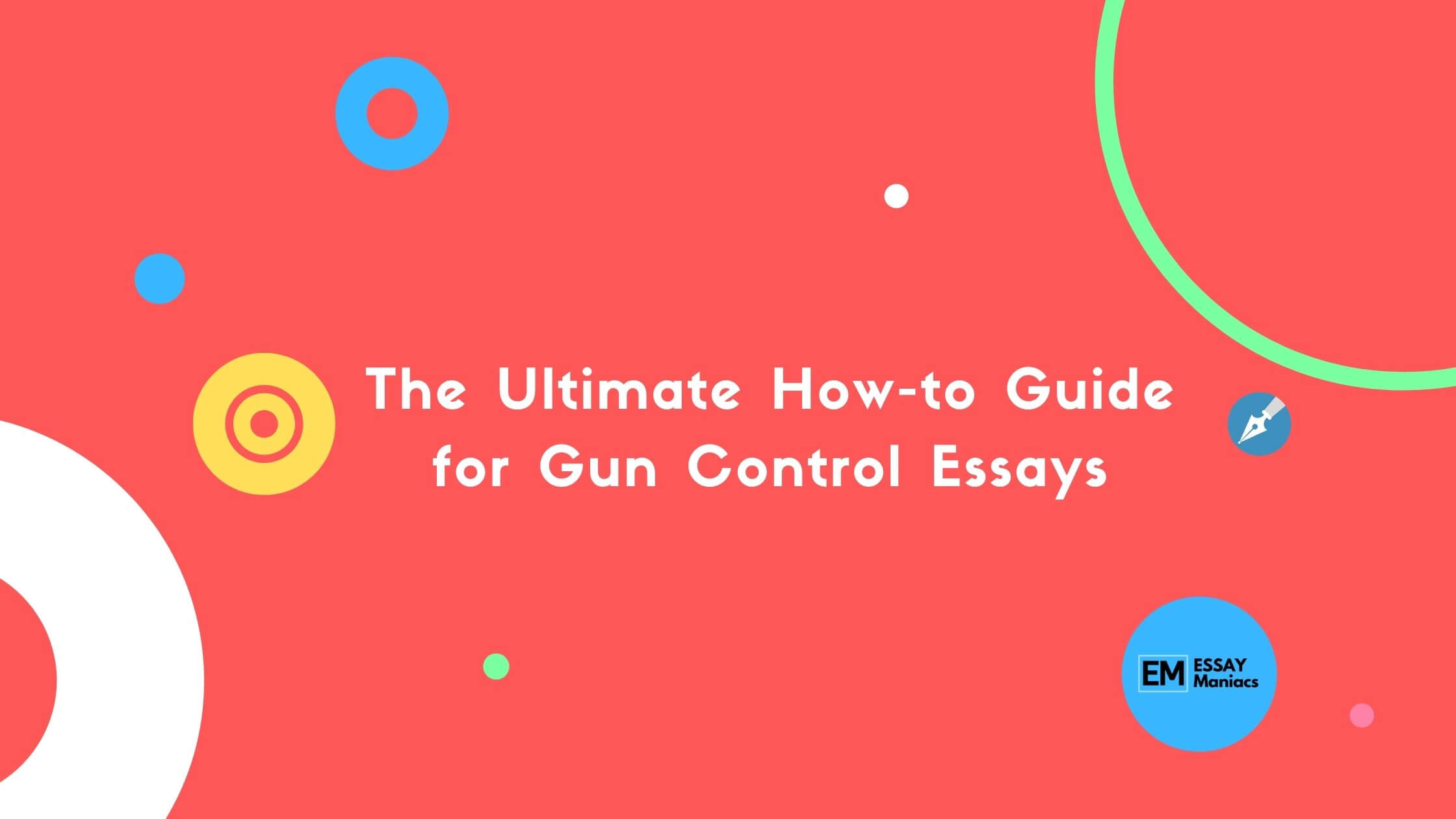 ultimate-gun-control-essay-guide