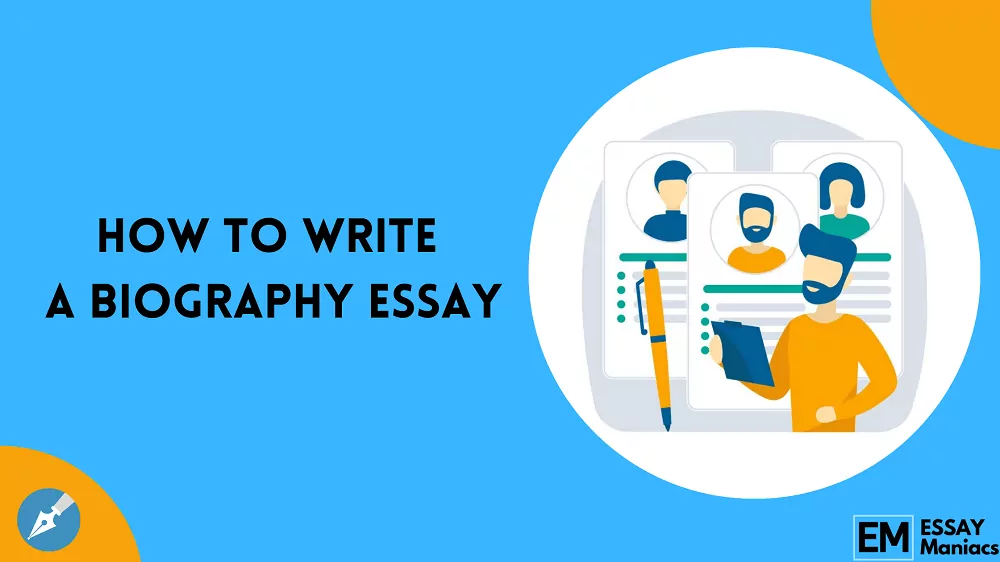 How to write a biography essay from scratch
