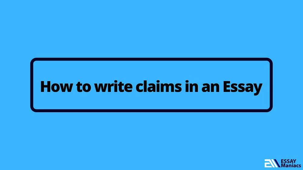 claim for an essay