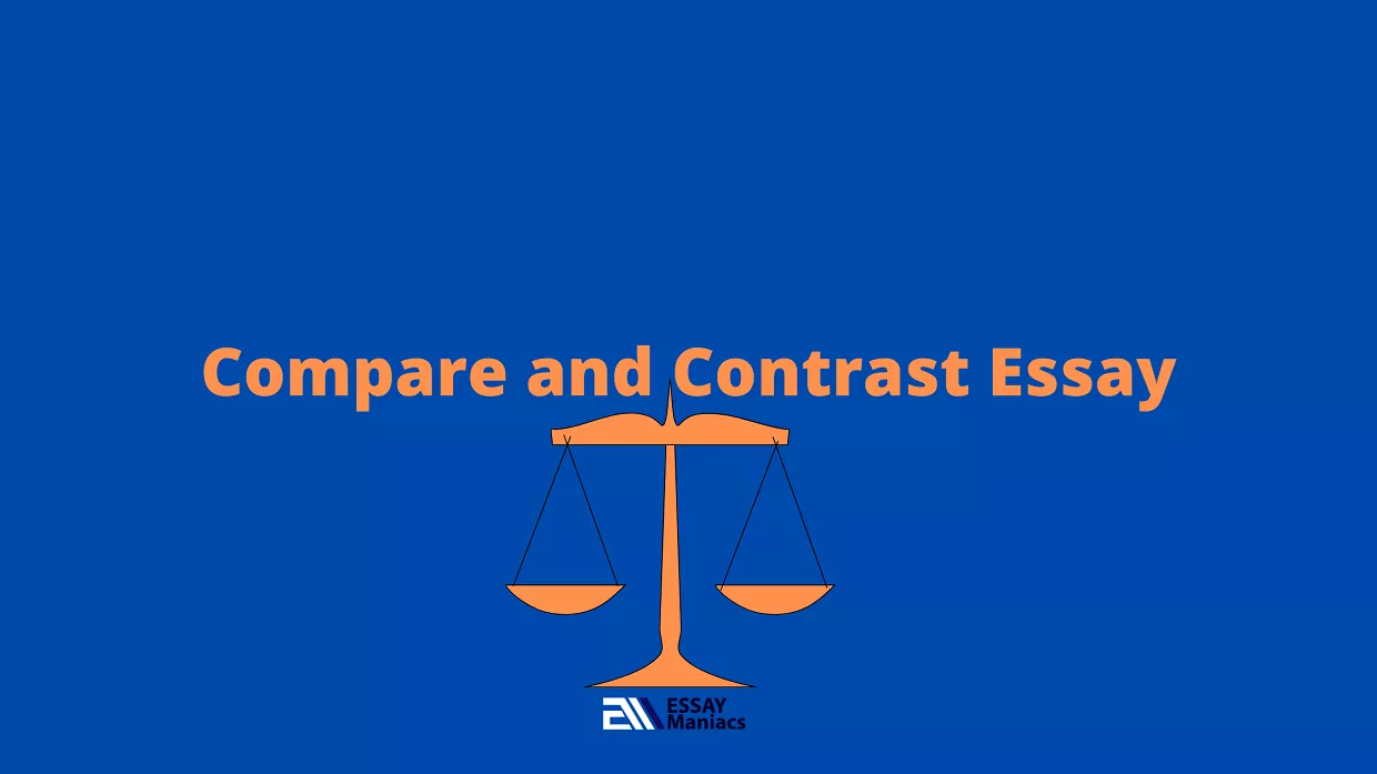 what is a Compare and contrast essay