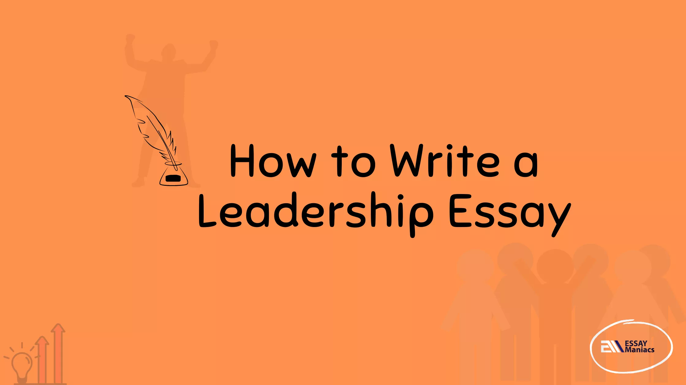 leadership essay writing guide with examples