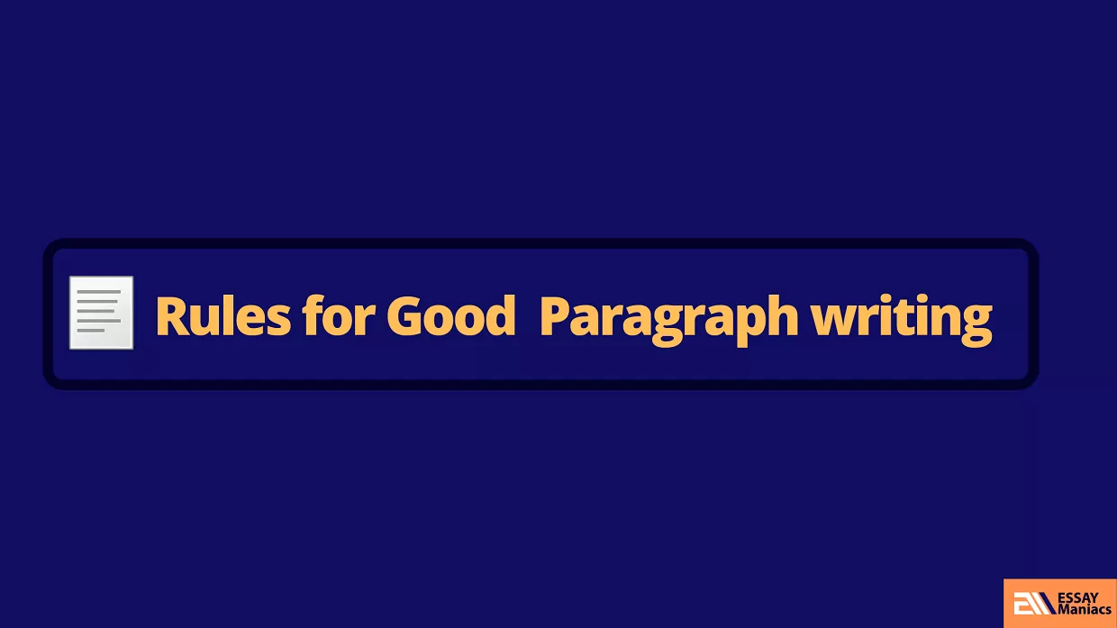 Rules for writing good paragraphs in essays