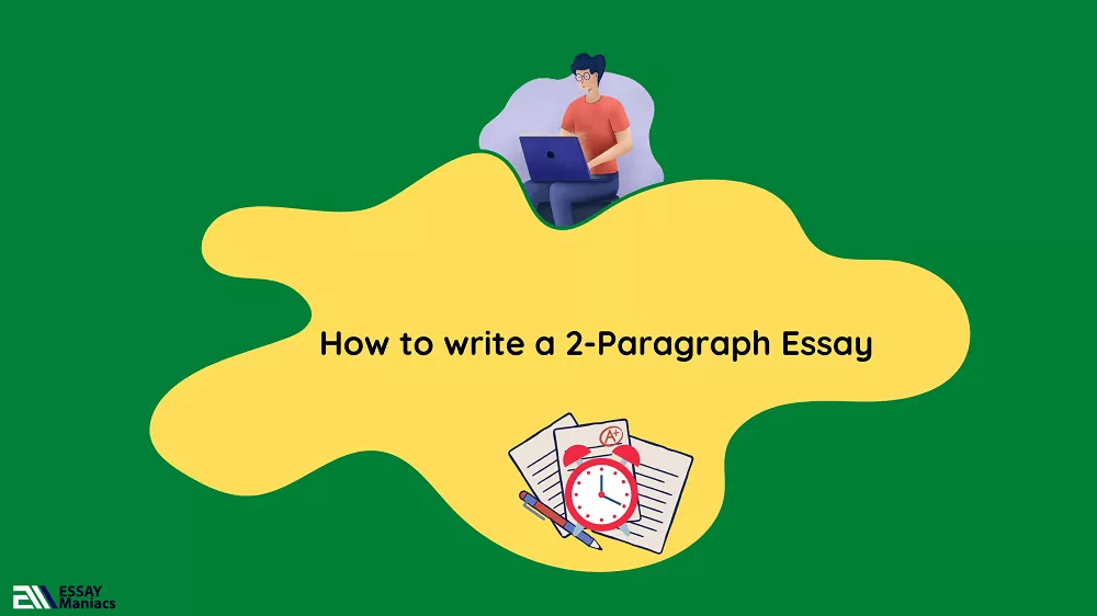 Two Paragraph Essay Definition Steps Tips Format Structure