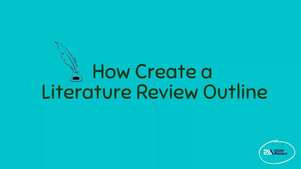 how to create a literature review outline